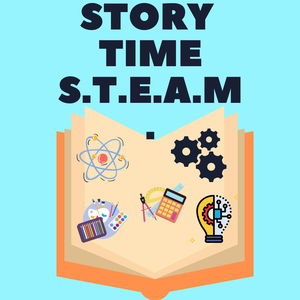 Storytime S.T.E.A.M.